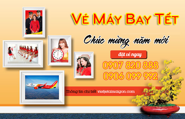 Vé máy bay tết Vietjet Air 1 vé máy bay tết Vietjet Air