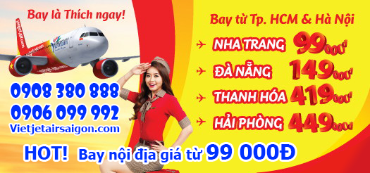 Cháy vé máy bay Vietjet nội địa giá từ 99 ngàn