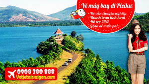 Vé máy bay đi Pleiku
