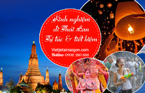 Kinh nghiệm đi Thái Lan tự túc tiết kiệm nhất