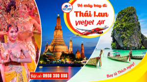 Vé máy bay đi Thái Lan hãng Vietjet Air