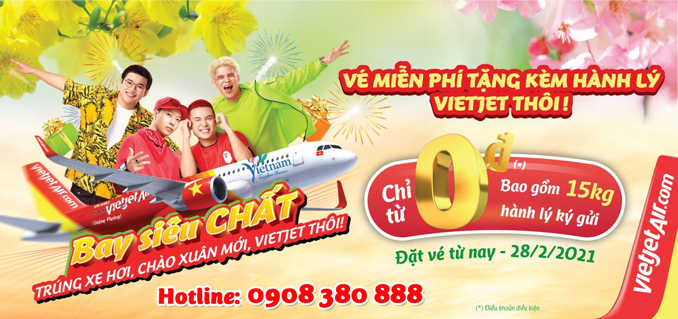 VÉ MIỄN PHÍ – TẶNG KÈM HÀNH LÝ- VIETJET THÔI