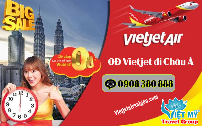 Mua vé máy bay 0Đ Vietjet đi Châu Á tại Việt Mỹ