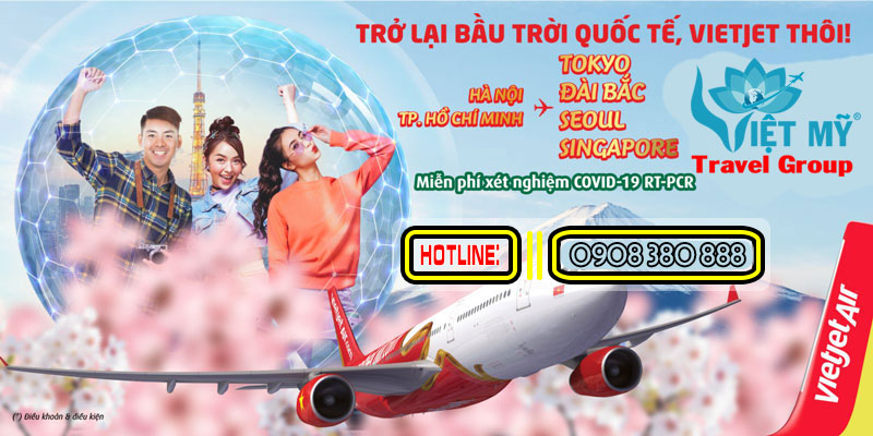 Bay quốc tế dễ dàng cùng Vietjet - Tư vấn: 0908 380 888