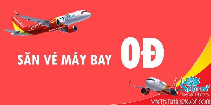 Bay nội và xuất ngoại cùng vé máy bay 0 đồng Vietjet Air