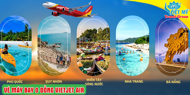 Sở hữu vé bay 0Đ Vietjet - Bạn có muốn?