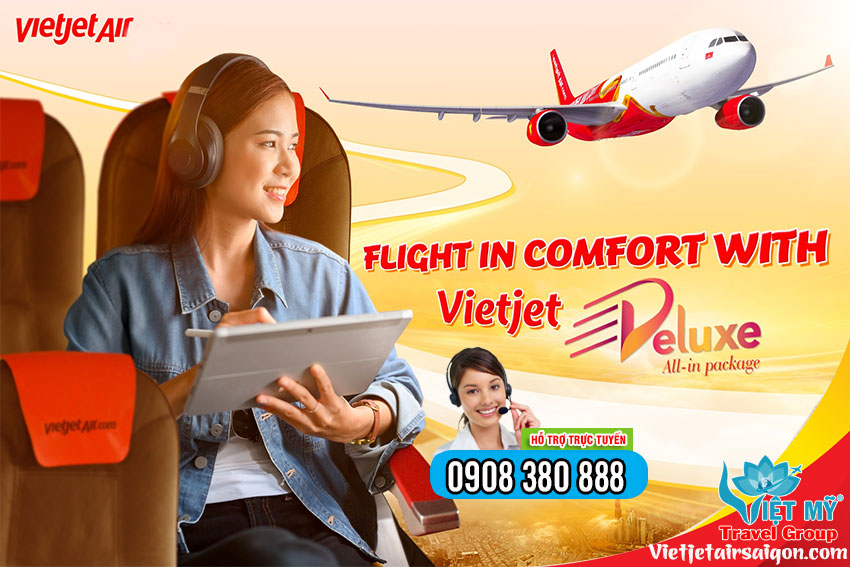 Du lịch trọn vẹn với Vietjet Deluxe
