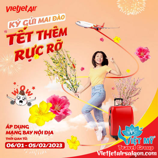 Ký gửi mai đào - Tết thêm rực rỡ cùng Vietjet Air