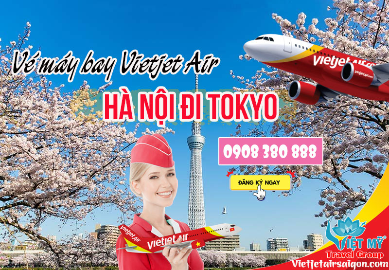 Mua vé máy bay Vietjet Air từ Hà Nội đi Tokyo Nhật Bản gọi 0908380888