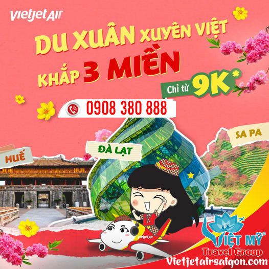 Du Xuân xuyên Việt khắp 3 miền chỉ từ 9K với Vietjet Air