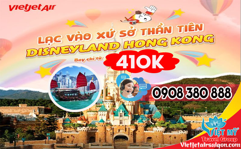 Chỉ từ 410K có ngay vé bay đi Hồng Kông với Vietjet Air