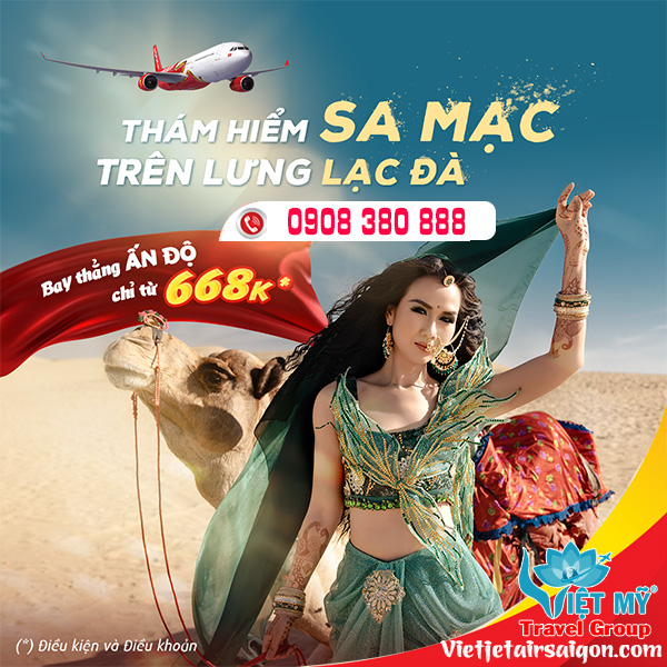 Bay thẳng Ấn Độ với giá vé từ 668K - Đặt ngay với Vietjet nào!