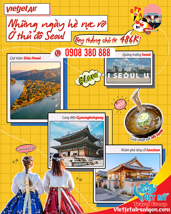 Ghé thủ đô Seoul ngày Hè chỉ từ 486.000 đồng mà thôi!!!Ghé thủ đô Seoul ngày Hè chỉ từ 486.000 đồng mà thôi!!!