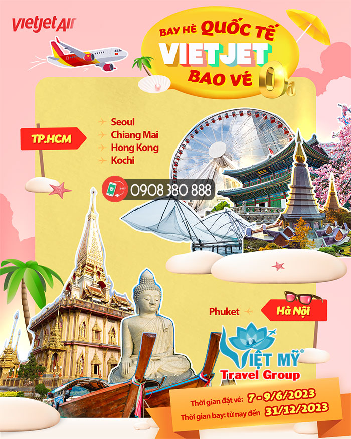 Bay HÈ Quốc Tế - Vietjet bao vé 0Đ