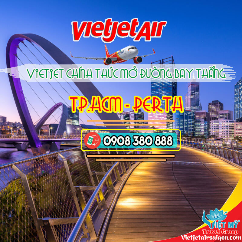 Vietjet chính thức mở đường bay thẳng TP.HCM - Perth