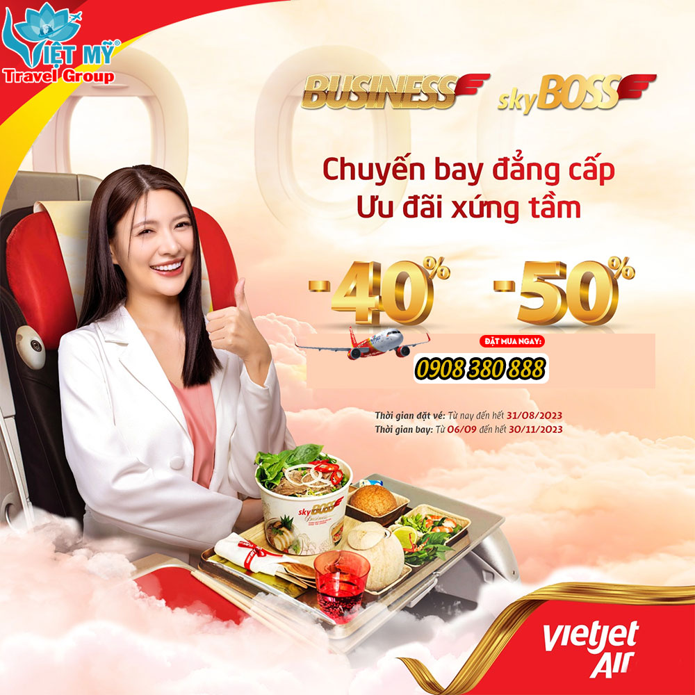 Vietjet GIẢM 50% khi bay hạng vé Skyboss và Business