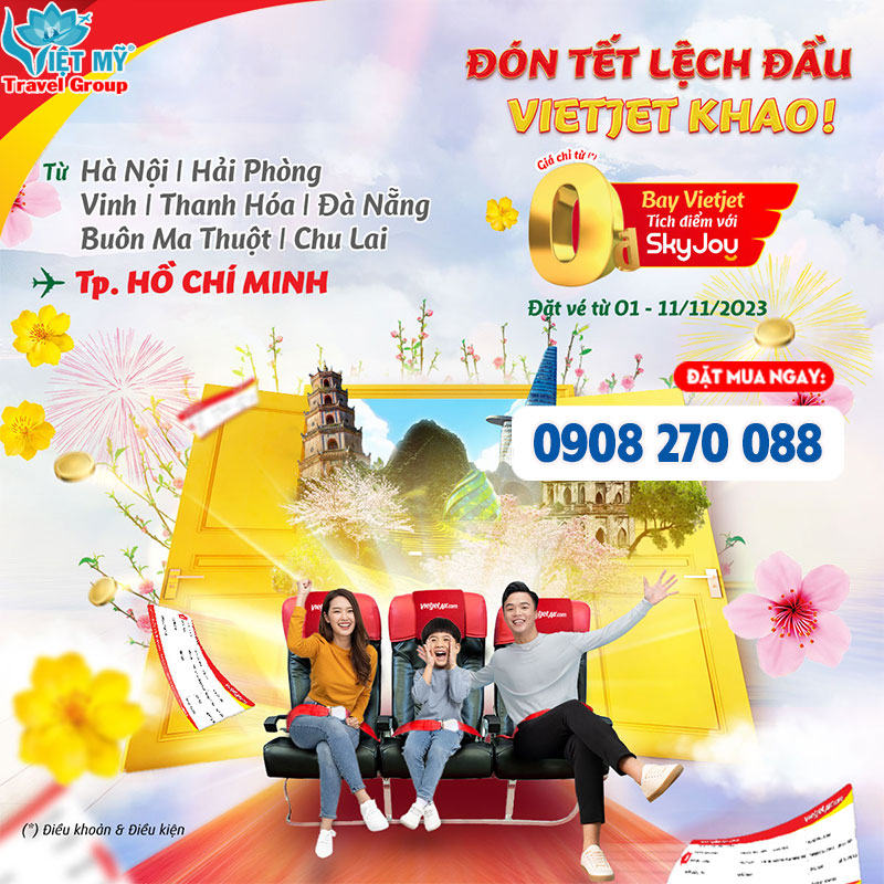 Đón Tết Lệch Đầu hãng Vietjet "KHAO VÉ 0 ĐỒNG"