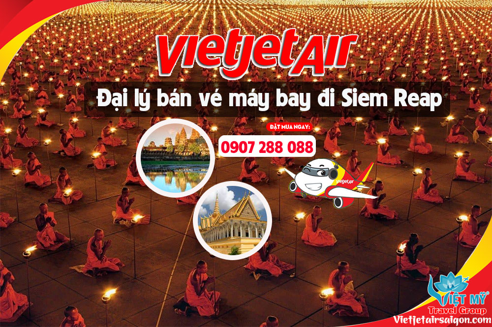Đại lý bán vé máy bay đi Siem Reap hãng Vietjet