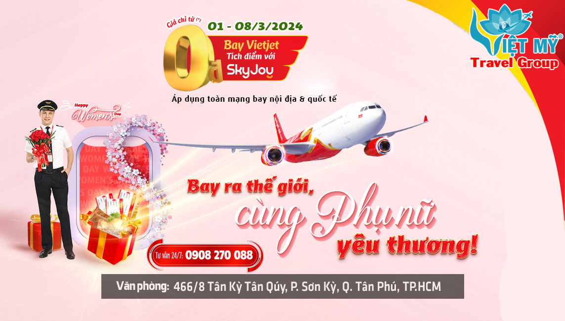 Đón 8-3 Vietjet tặng vé 0Đ toàn mạng bay