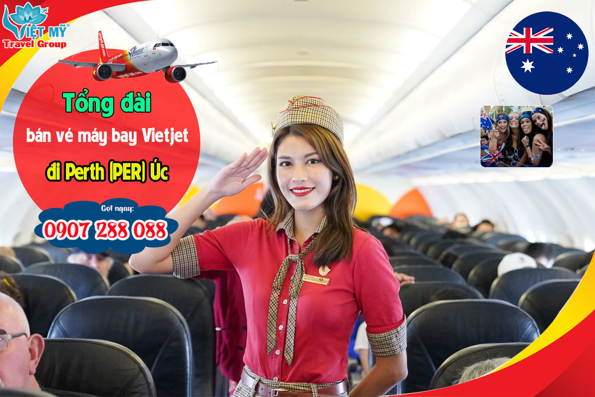 Tổng đài bán vé máy bay Vietjet đi Perth (PER) Úc