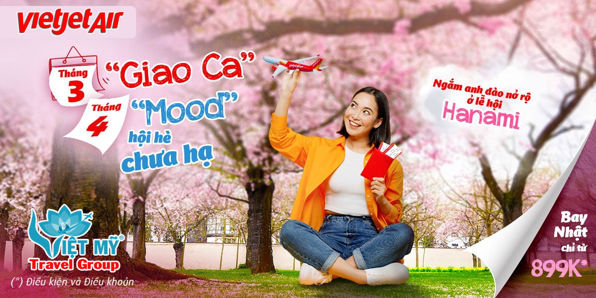 Du lịch Tháng 4 cùng Vietjet - Bay ra thế giới, làm mới chính mình!