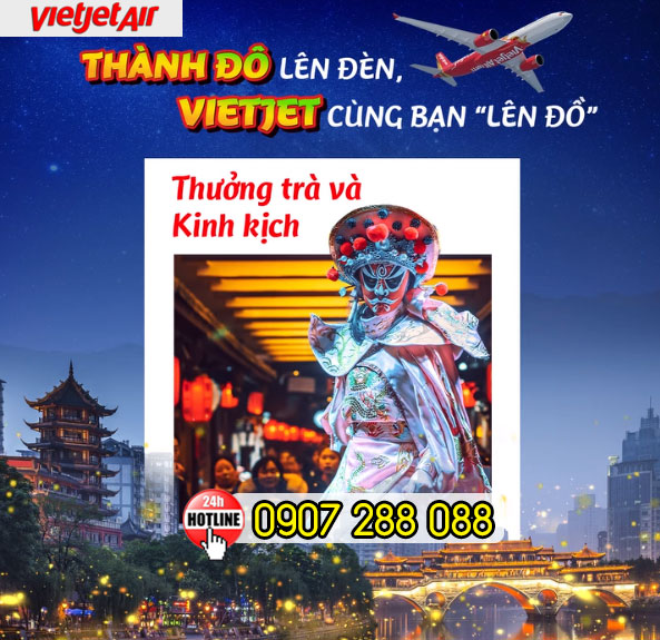 Khám phá Thành Đô cùng Vietjet - ưu đãi Khủng! 2 Khám phá Thành Đô cùng Vietjet - ưu đãi Khủng!