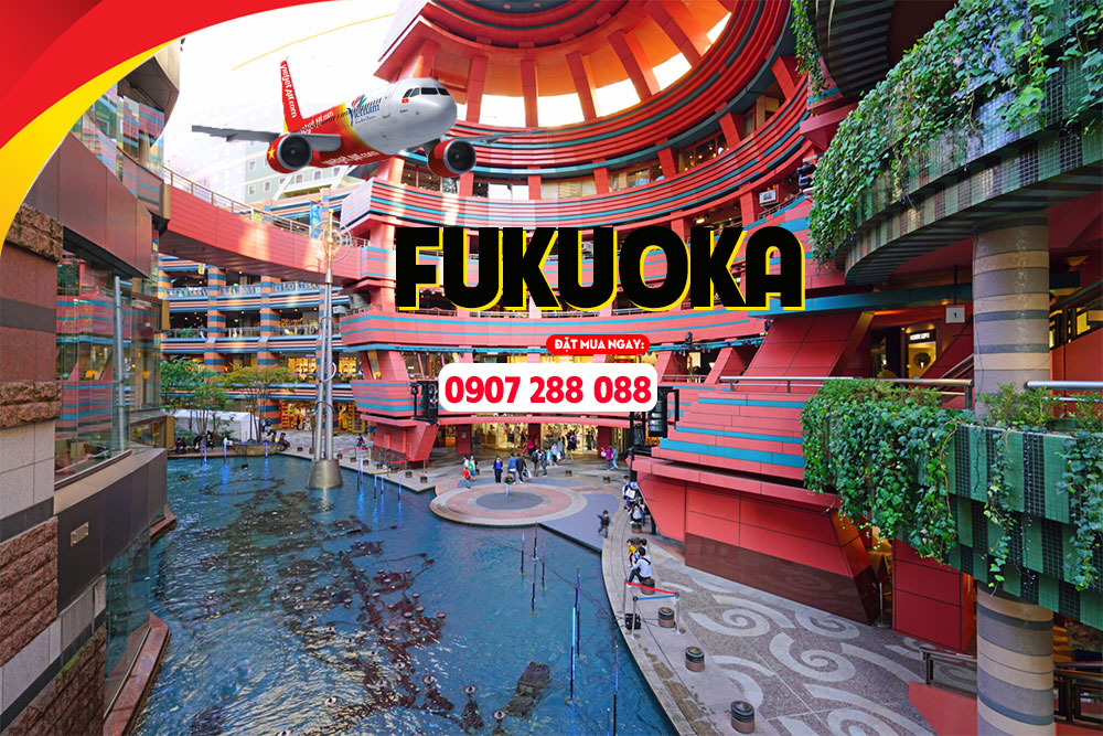 Ghé thăm Fukuoka với Vietjet - giá vé bay từ 890K!