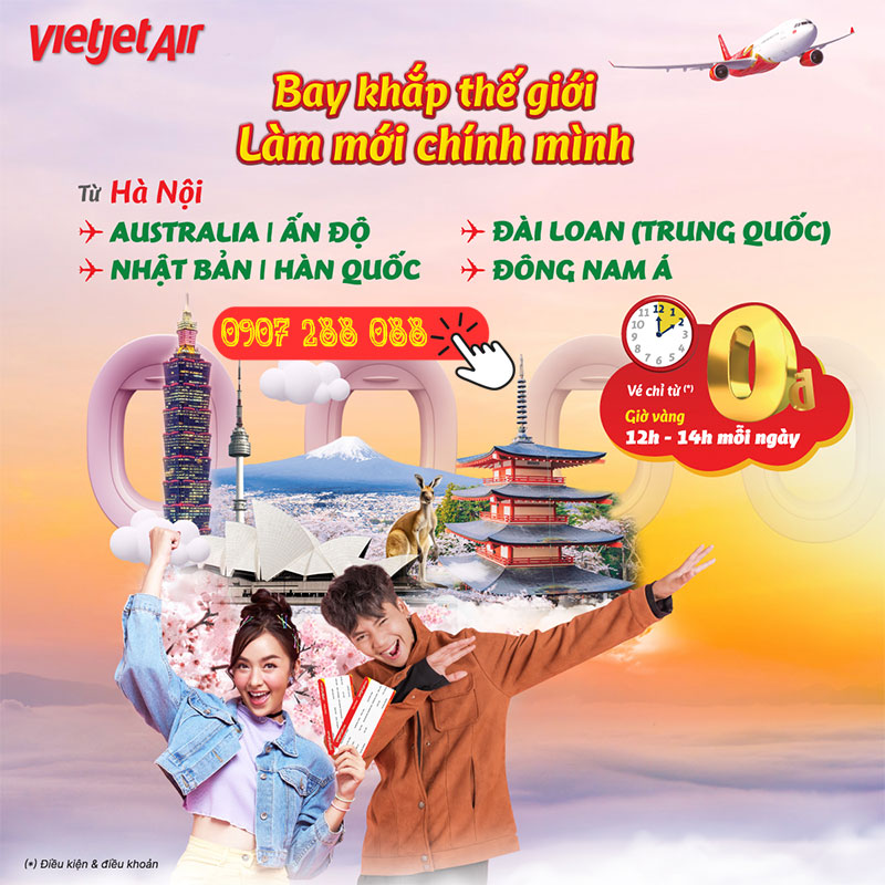 Săn vé 0Đ - Bay khắp thế giới từ Thủ đô Hà Nội