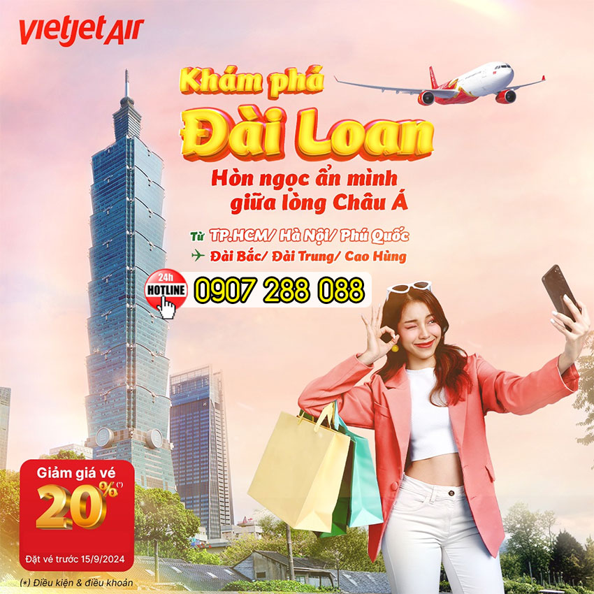 Cùng Vietjet bay đến Đài Loan - GIẢM đến 20%
