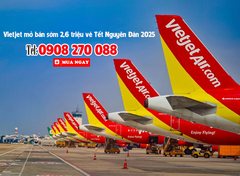 Vietjet chính thức mở bán vé máy bay TẾT 2025 Ất Tỵ 3 Vietjet chính thức mở bán vé máy bay TẾT 2025 Ất Tỵ