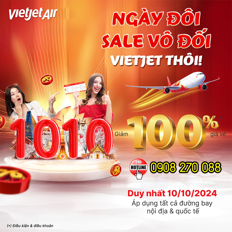 Ngày Đôi 10 tháng 10 hãng Vietjet GIẢM 100% giá vé