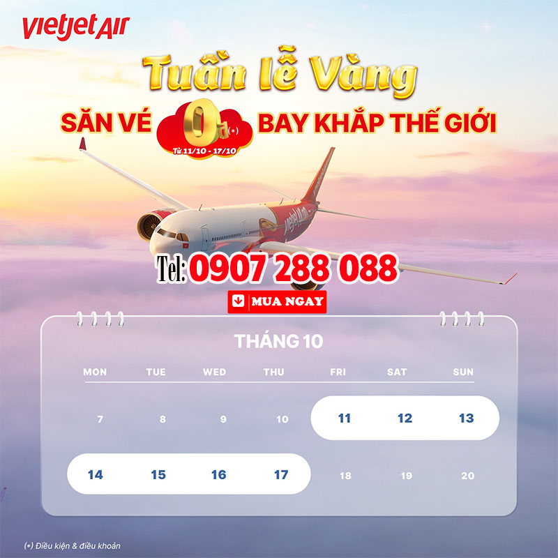 Tuần lễ vàng săn vé 0Đ bay khắp thế giới!