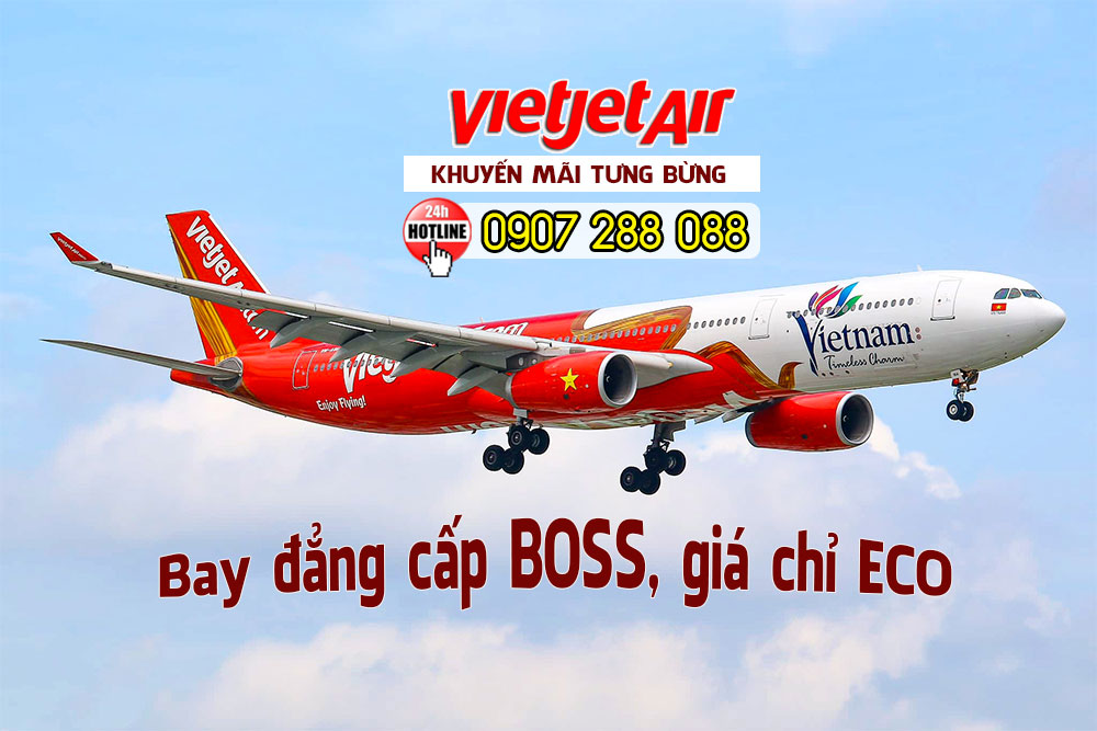 Bay cùng hạng vé Skyboss giá siêu ưu đãi Vietjet Air