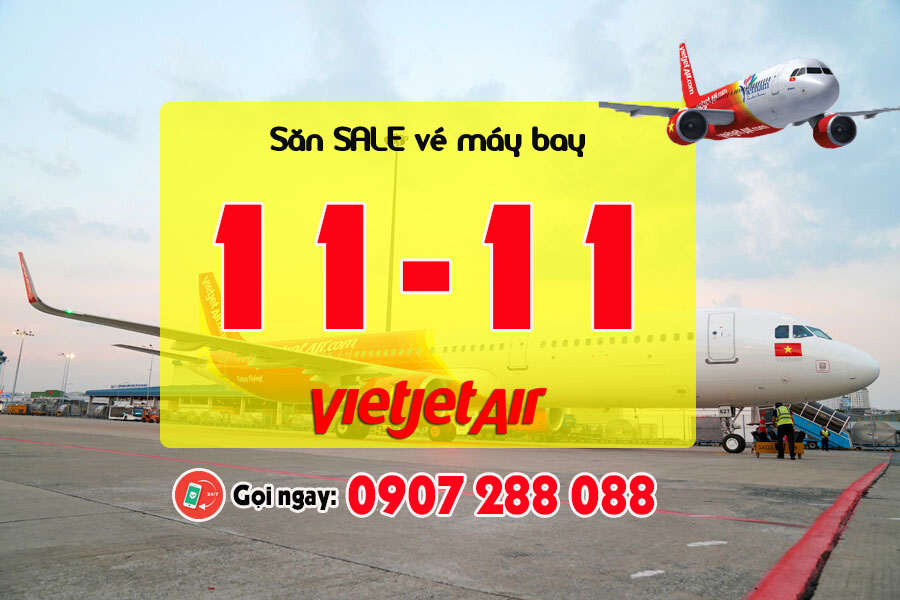 Ngày đôi 11-11 đã đến gần, săn vé giảm 100% cùng Vietjet