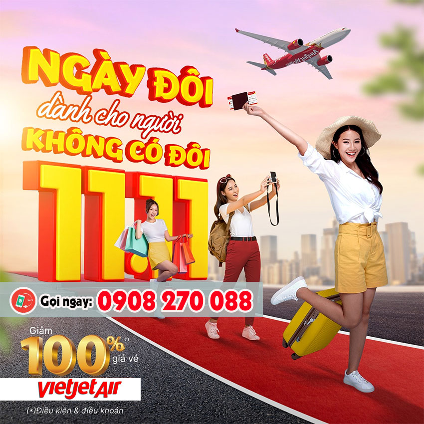 Vietjet khuyến mãi Ngày độc thân - GIẢM 100% giá vé máy bay