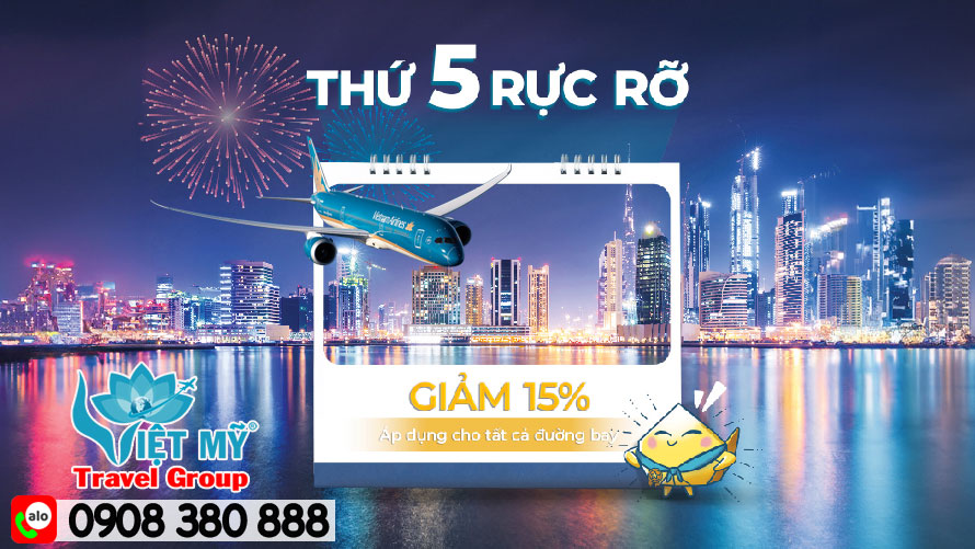 Thứ 5 Rực Rỡ - GIẢM 15% tất cả đường bay