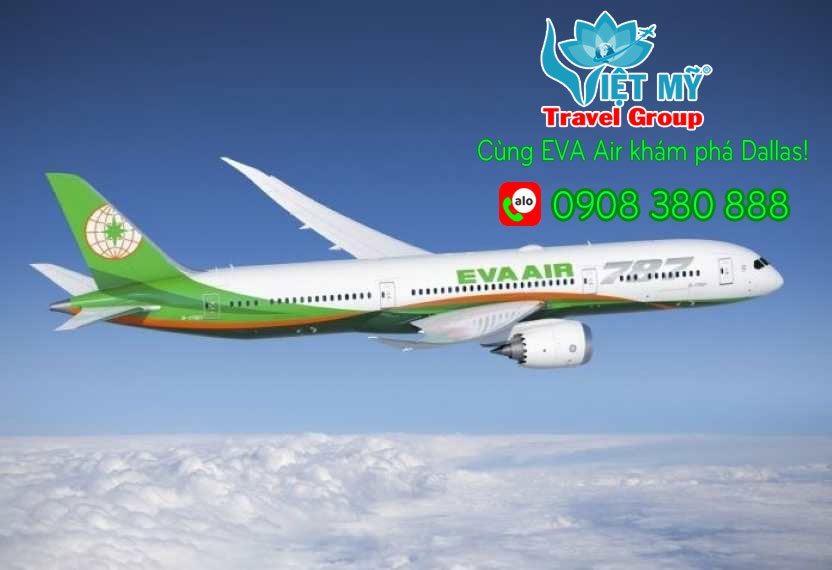 EVA Air mở đường bay đến Dallas Fort Worth (Texas)