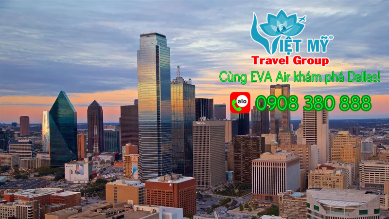 EVA Air mở đường bay đến Dallas Fort Worth (Texas)
