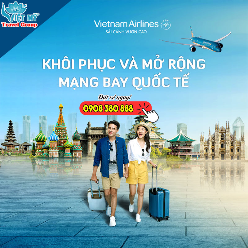 Cùng bạn khám phá thế giới với Vietnam Airlines