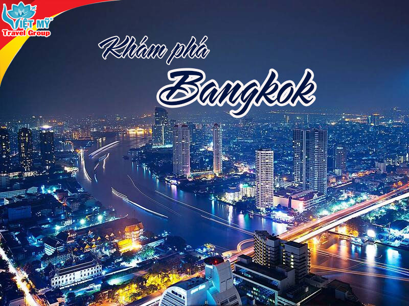 Khám phá Bangkok thư thả - vé Vietjet chỉ từ 0 đồng! 4 Du lịch Thái Lan không chen chúc: Bangkok thư thả, vé Vietjet chỉ từ 0 đồng