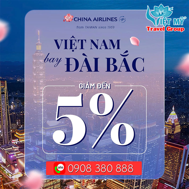 China Airlines ưu đãi 5% vé bay Việt Nam - Đài Bắc
