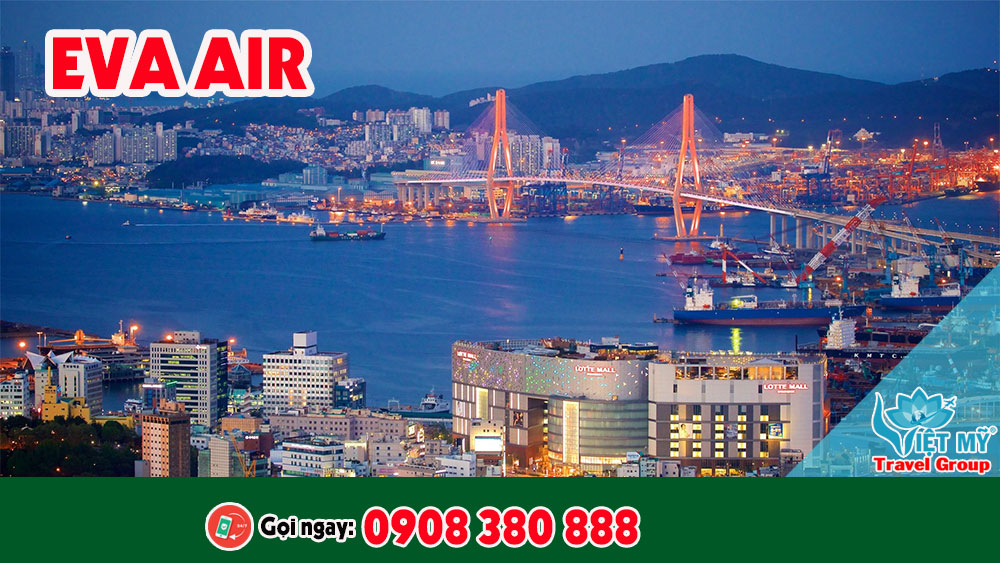 Mở bán vé EVA Air TpHcm đi Busan từ 21/10/2025 3 Mở bán vé EVA Air TpHcm đi Busan từ 21/10/2025
