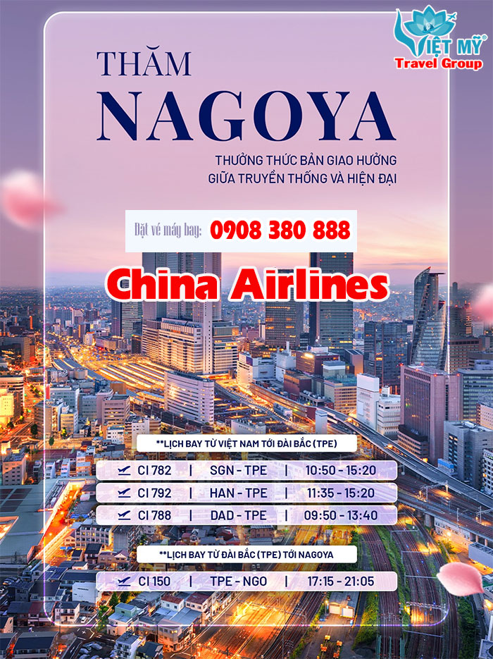 Bay đến Nagoya từ Việt Nam dễ dàng với China Airlines