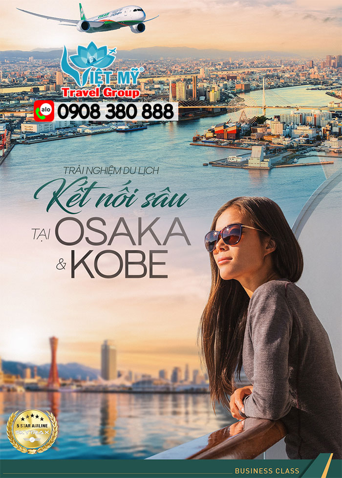 Vé máy bay EVA Air đi Osaka và Kobe - khám phá Nhật Bản theo cách mới