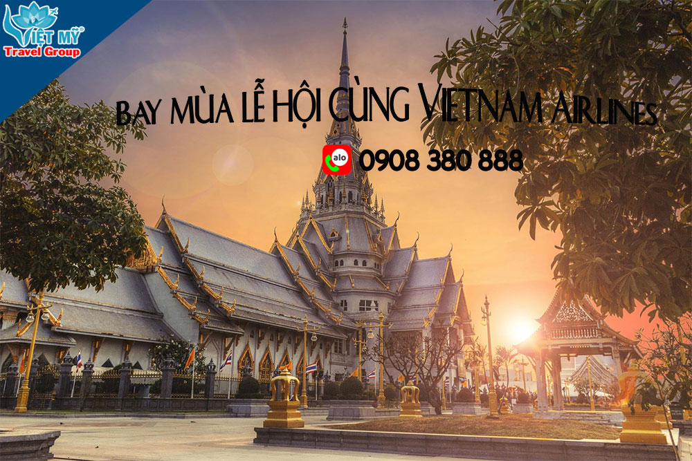 Bay mùa lễ hội cùng Vietnam Airlines - Vé quốc tế giảm sâu đến 30%
