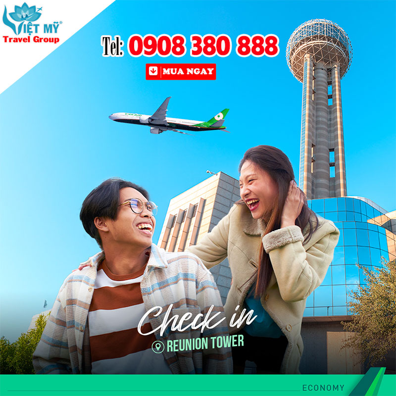 Du lịch Dallas cùng EVA Air – Bay êm, dịch vụ tốt, giá ưu đãi hấp dẫn!