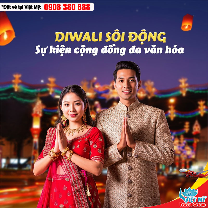 Khám phá lễ hội Diwali 2025 - Thắp sáng hành trình muôn màu cùng Vietjet