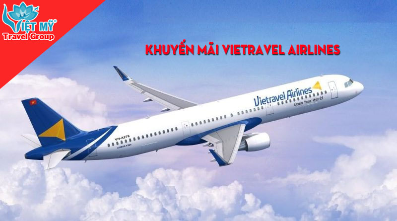 Ngày song đôi 10-10 hãng Vietravel Airlines có giảm giá gì?