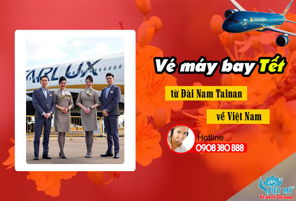 Vé máy bay Tết Đài Việt từ Đài Nam Tainan về Việt Nam