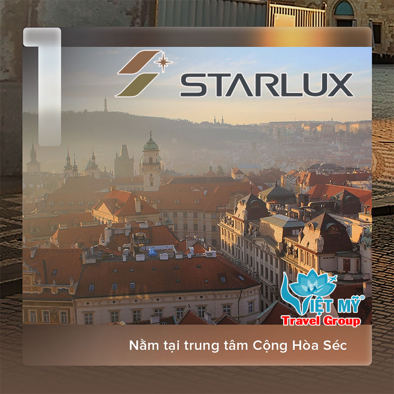 Khám phá Praha cổ kính và hành trình bay thuận tiện cùng STARLUX Airlines 2 Khám phá Praha cổ kính và hành trình bay thuận tiện cùng STARLUX Airlines